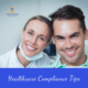 Healthcare Compliance Tips
